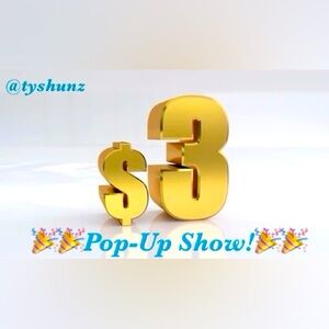 🎉🎉$3 POP-UP SHOW🎉🎉~ THANKS FOR YOUR PURCHASE!💝